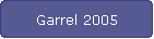 Garrel 2005